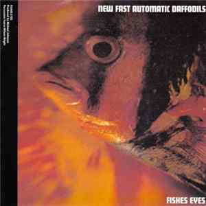 FLAC New Fast Automatic Daffodils - Fishes Eyes