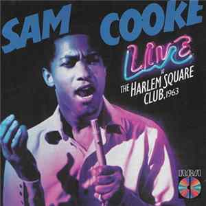 FLAC Sam Cooke - Live At The Harlem Square Club, 1963