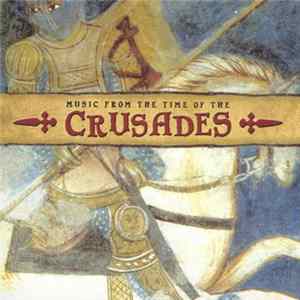 FLAC Various - Music From The Time Of The Crusades