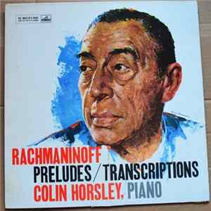 FLAC Colin Horsley - Rachmaninoff, Preludes and Transcriptions