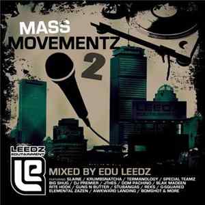 FLAC Edu Leedz - Mass Movementz 2