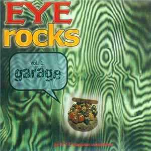 FLAC Various - EYE Rocks- Vol. 1: Garage (An EYE Magazine Compilation)
