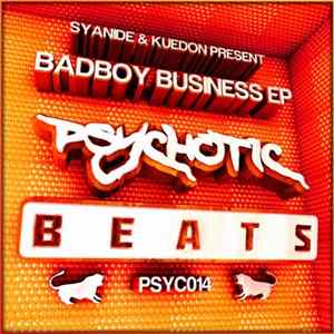 FLAC Syanide & Kuedon - Badboy Business EP