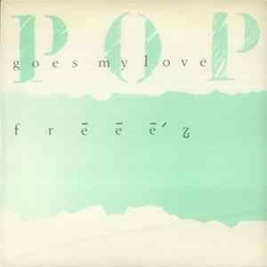 FLAC Freeez - Pop Goes My Love
