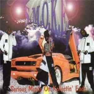 FLAC S.M.O.K.E. - Serious Minds On Kollectin' Ends