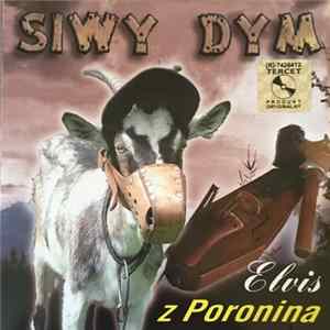 FLAC Siwy Dym - Elvis Z Poronina