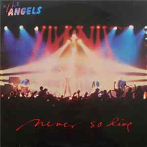 FLAC The Angels - Never So Live