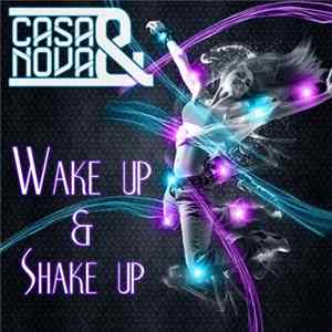 FLAC Casa & Nova - Wake Up & Shake Up