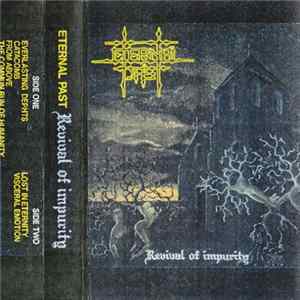 FLAC Eternal Past - Revival Of Impurity