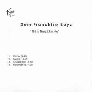 FLAC Dem Franchise Boyz - I Think They Like Me