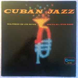 FLAC Walfredo De Los Reyes And His All Star Band - Cuban Jazz