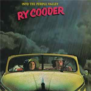 FLAC Ry Cooder - Into The Purple Valley