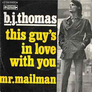 FLAC B.J. Thomas - This Guy's In Love With You / Mr. Mailman