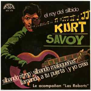 FLAC Kurt Savoy Acompañado Por Los Roberts - El Rey Del Silbido
