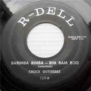 FLAC Chuck Gutierrez - Barimba Bimba - Bim Bam Boo / Tonight's The Night