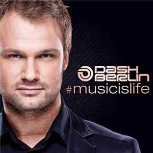 FLAC Dash Berlin - #musicislife (Club Mixes)