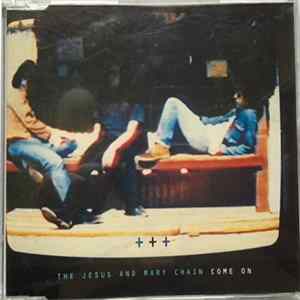 FLAC The Jesus And Mary Chain - Come On