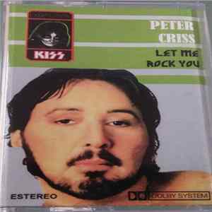 FLAC Peter Criss - Let Me Rock You (Exbaterista Kiss)