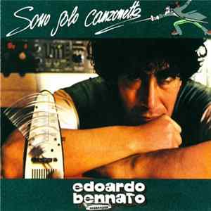 FLAC Edoardo Bennato - Sono Solo Canzonette