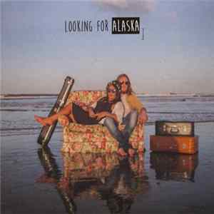 FLAC Looking For Alaska - Looking For Alaska