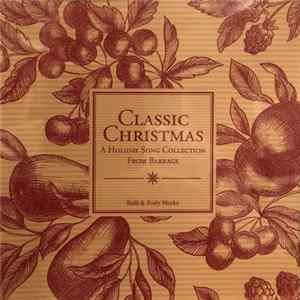 FLAC Barrage - Classic Christmas: A Holiday Song Collection