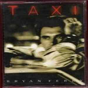 FLAC Bryan Ferry - Taxi