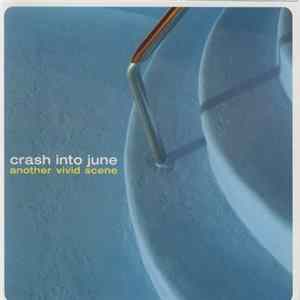 FLAC Crash Into June - Another Vivid Scene
