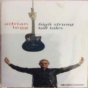 FLAC Adrian Legg - High Strung Tall Tales