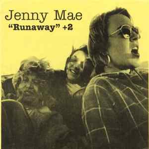 FLAC Jenny Mae - Runaway + 2
