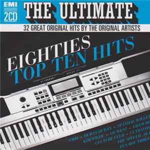 FLAC Various - The Ultimate Eighties Top Ten Hits
