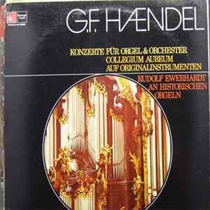 FLAC Georg Friedrich Händel, Rudolf Ewerhardt - Konzerte Für Orgel & Orchester