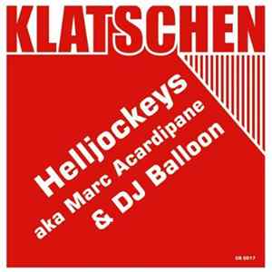 FLAC Helljockeys aka. Marc Acardipane & DJ Balloon - Klatschen