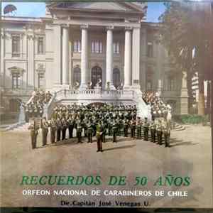 FLAC Orfeon de Carabineros de Chile - Recuerdos de 50 Años