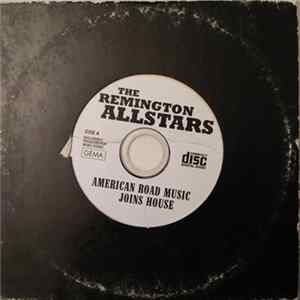 FLAC The Remington Allstars - American Road Music Joins House