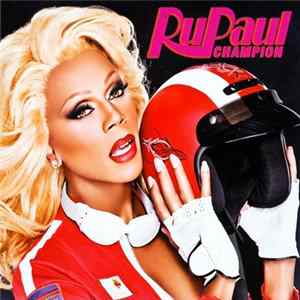 FLAC RuPaul - Champion