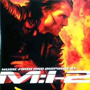 FLAC Various - Music From And Inspired By Mission:Impossible 2