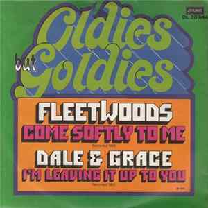 FLAC Fleetwoods / Dale & Grace - Come Softly To Me / I'm Leaving It Up To You