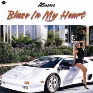 FLAC Albacore - Blaze In My Heart