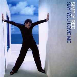 FLAC Simply Red - Say You Love Me