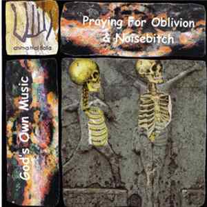 FLAC Praying For Oblivion & Noisebitch - God's Own Music