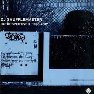 FLAC DJ Shufflemaster - Retrospective II 1995-2002
