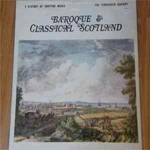 FLAC Various - A History Of Scottish Music - 4 : The Eighteenth Century
