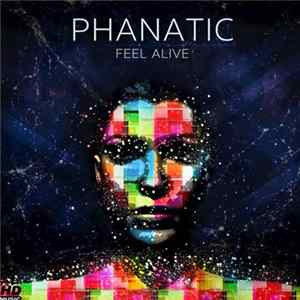 FLAC Phanatic - Feel Alive