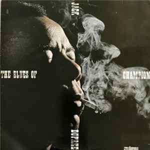 FLAC Champion Jack Dupree - The Blues Of Champion Jack Dupree