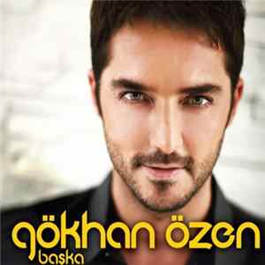 FLAC Gökhan Özen - Başka
