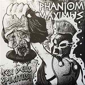 FLAC Phantom Maximus - Rex Deus Spiritus!