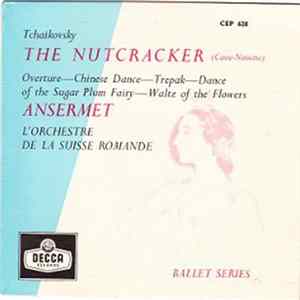 FLAC Tchaikovsky, Ansermet, L'Orchestre De La Suisse Romande - The Nutcracker (Casse-Noisette)
