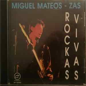 FLAC Miguel Mateos - Zas - Rockas Vivas