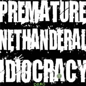 FLAC Dopefight - Premature Nethandral Idiocracy (Demo)