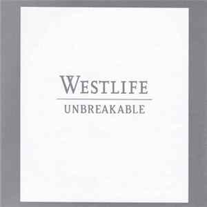 FLAC Westlife - Unbreakable